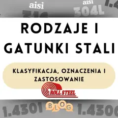 Rodzaje i gatunki stali, klasyfikacja, oznaczenia i zastosowanie. Dowiedz się, co to jest stal węglowa i jakie ma właściwości.