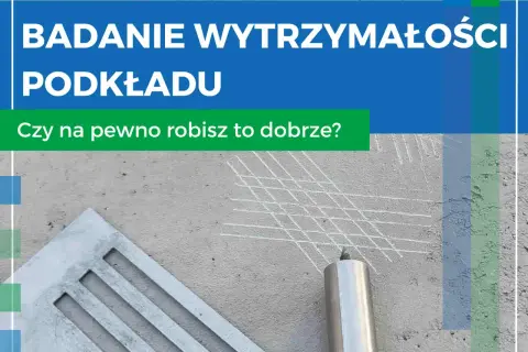 Badanie wytrzymałości podkładu. Sprawdź, czy Twój materiał jest wystarczająco wytrzymały.