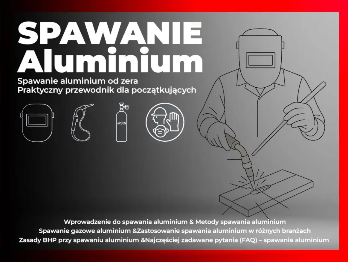 Ilustracja pokazuje, jak spawać aluminium. Widoczny jest spawacz w masce, palnik i butla z argonem, a także proces spawania.