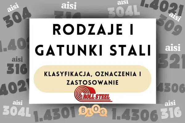 Rodzaje i gatunki stali, klasyfikacja, oznaczenia i zastosowanie. Dowiedz się, co to jest stal węglowa i jakie ma właściwości.
